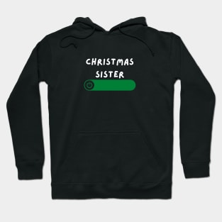 christmas sister Hoodie